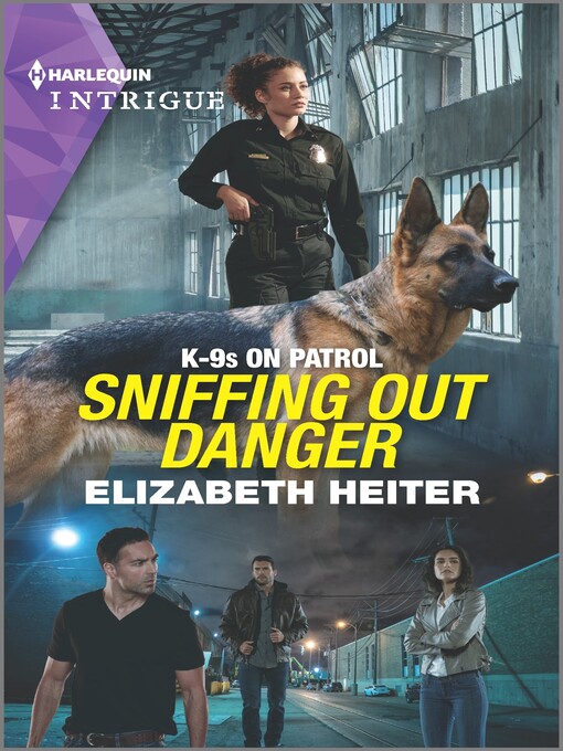 Title details for Sniffing Out Danger by Elizabeth Heiter - Available